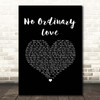 Sade No Ordinary Love Black Heart Song Lyric Print