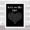 The Dualers Kiss on the Lips Black Heart Song Lyric Print