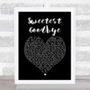 Maroon 5 Sweetest Goodbye Black Heart Song Lyric Print