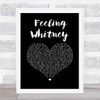 Post Malone Feeling Whitney Black Heart Song Lyric Print