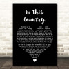 Robin Zander In This Country Black Heart Song Lyric Print