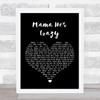 The Judds Mama He's Crazy Black Heart Song Lyric Print