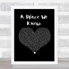 Dean Lewis A Place We Knew Black Heart Song Lyric Print