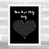 The Reindeer Section You Are My Joy Black Heart Song Lyric Print