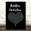 Luke Bryan Roller Coaster Black Heart Song Lyric Print