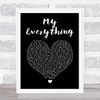 Next My Everything Black Heart Song Lyric Print