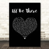 The Parlotones I'll Be There Black Heart Song Lyric Print