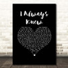 The Vaccines I Always Knew Black Heart Song Lyric Print