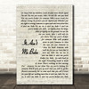 It Ain't Me Babe Bob Dylan Script Quote Song Lyric Print