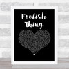 Darren Criss Foolish Thing Black Heart Song Lyric Print