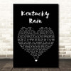 Elvis Presley Kentucky Rain Black Heart Song Lyric Print