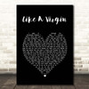 Madonna Like A Virgin Black Heart Song Lyric Print