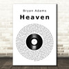 Bryan Adams Heaven Vinyl Record Song Lyric Quote Print