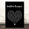 The Stranglers Golden Brown Black Heart Song Lyric Print