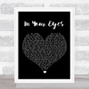 The Weeknd In Your Eyes Black Heart Song Lyric Print