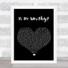 Chris Tomlin Is He Worthy Black Heart Song Lyric Print