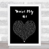 Enrique Iglesias You're My #1 Black Heart Song Lyric Print