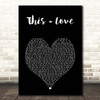 The Script This = Love Black Heart Song Lyric Print
