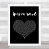 Chase & Status Spoken Word Black Heart Song Lyric Print