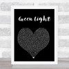 John Legend Green Light Black Heart Song Lyric Print