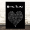 John Legend Never Break Black Heart Song Lyric Print