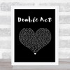 Scouting For Girls Double Act Black Heart Song Lyric Print