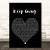 The Revivalists Keep Going Black Heart Song Lyric Print
