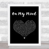 Disciples On My Mind Black Heart Song Lyric Print