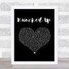 Kings Of Leon Knocked Up Black Heart Song Lyric Print