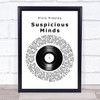 Elvis Presley Suspicious Minds Vinyl Record Song Lyric Quote Print