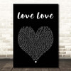 Take That Love Love Black Heart Song Lyric Print