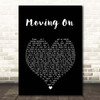 James Moving On Black Heart Song Lyric Print