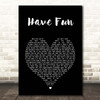 The Beautiful South Have Fun Black Heart Song Lyric Print