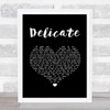 Damien Rice Delicate Black Heart Song Lyric Print