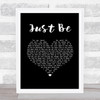 Tiesto Just Be Black Heart Song Lyric Print