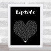 Vance Joy Riptide Black Heart Song Lyric Print