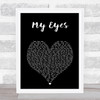 Blake Shelton My Eyes Black Heart Song Lyric Print