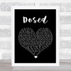 Red Hot Chili Peppers Dosed Black Heart Song Lyric Print