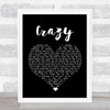 Gnarls Barkley Crazy Black Heart Song Lyric Print