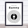 Bobby Hebb Sunny Vinyl Record Song Lyric Quote Print