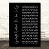 The Platters Goodnight Sweetheart, It's Time To Go Black Script Song Lyric Print