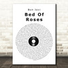 Bon Jovi Bed Of Roses Vinyl Record Song Lyric Quote Print