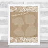 Boyzone I Love The Way You Love Me Burlap & Lace Song Lyric Print