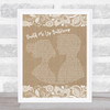 The Foundations Build Me Up Buttercup Burlap & Lace Song Lyric Print