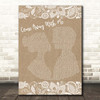 Norah Jones Come Away With Me Burlap & Lace Song Lyric Print