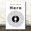 Enrique Iglesias Hero Vinyl Record Song Lyric Quote Print