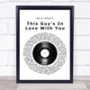 Herb Albert This Guy?Æs In Love With You Vinyl Record Song Lyric Quote Print