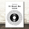 Madness It Must Be Love Vinyl Record Song Lyric Quote Print