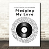 Marvin Gaye & Diana Ross Pledging My Love Vinyl Record Song Lyric Quote Print