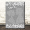 Bring Me The Horizon Follow You Grey Burlap & Lace Song Lyric Print